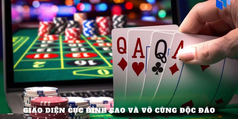 Giao diện cực đỉnh cao và vô cùng độc đáo