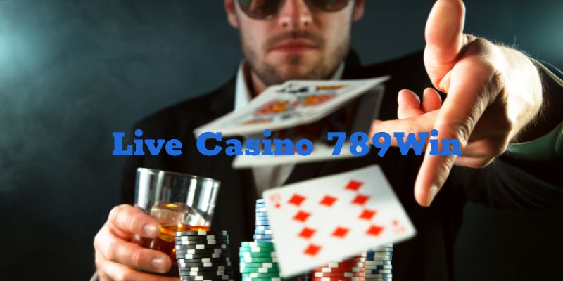 Đôi nét về Live Casino 789Win