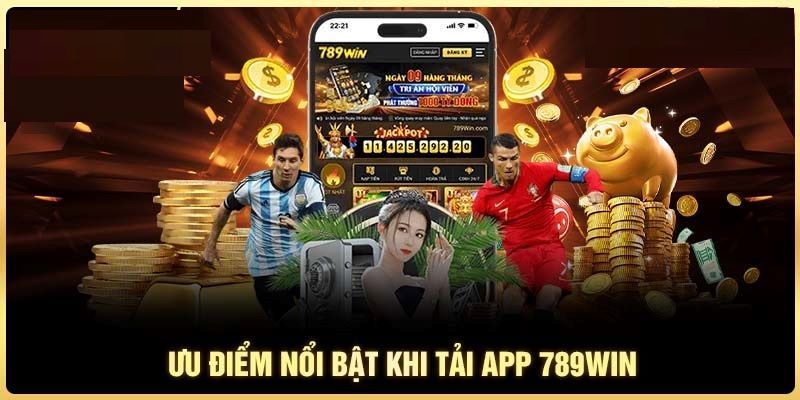 Tải ứng dụng 789Win người chơi sẽ nhận thông báo sớm nhất 