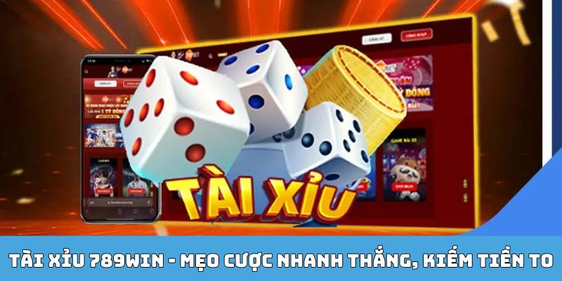 Tài xỉu 789win