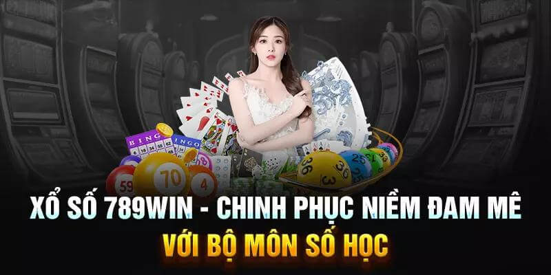 Xổ số tại 789win được đánh giá cao